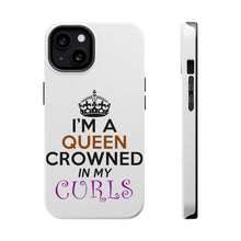DistinctInk ToughCase for Apple iPhone, Compatible with MagSafe Charging - I'm a Queen Crowned in My Curls