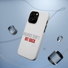 DistinctInk ToughCase for Apple iPhone, Compatible with MagSafe Charging - Boards Don't Hit Back