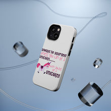 DistinctInk ToughCase for Apple iPhone, Compatible with MagSafe Charging - Always Be Yourself Unless You Can Be a Unicorn