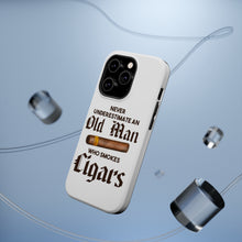 DistinctInk ToughCase for Apple iPhone, Compatible with MagSafe Charging - Never Underestimate Old Man Who Smokes Cigars