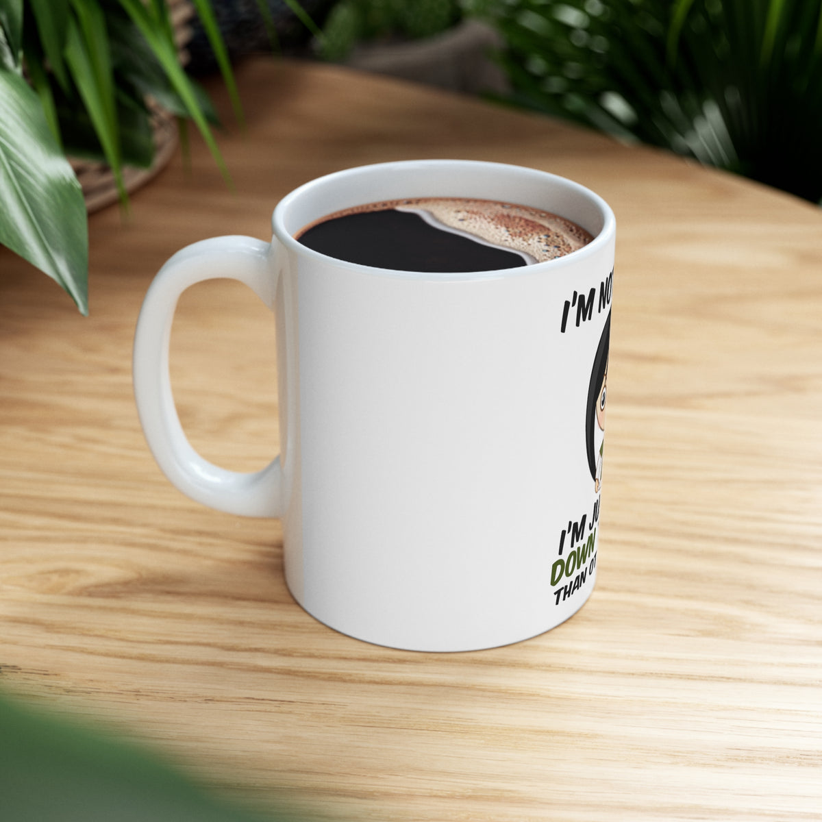Glossy White Coffee / Tea Mug - I'm Not Short I'm Just More Down to Earth, view 8