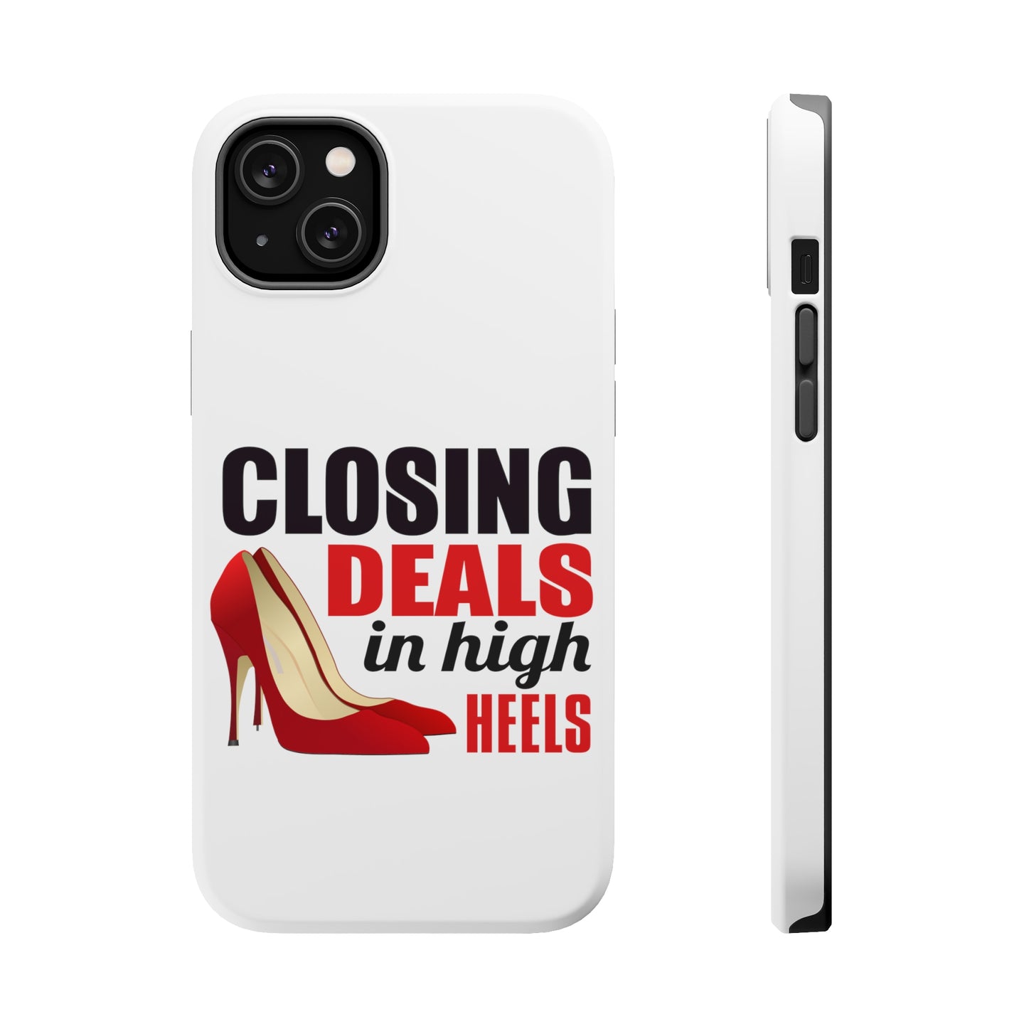 DistinctInk ToughCase for Apple iPhone, Compatible with MagSafe Charging - Closing Deals in High Heels