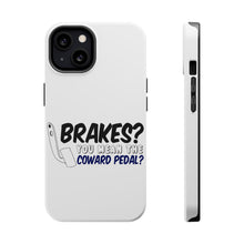 DistinctInk ToughCase for Apple iPhone, Compatible with MagSafe Charging - Brakes? The Coward Pedal?