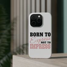DistinctInk ToughCase for Apple iPhone, Compatible with MagSafe Charging - Born to Express Not to Impress