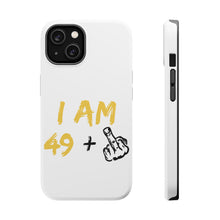 DistinctInk ToughCase for Apple iPhone, Compatible with MagSafe Charging - I Am 49 + 1 Middle Finger