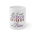 Glossy White Coffee / Tea Mug - All I Want To Do Is Day Drink in a Bikini