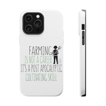 DistinctInk ToughCase for Apple iPhone, Compatible with MagSafe Charging - Farming is Not a Career Post Apocalyptic Skill