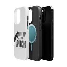 DistinctInk ToughCase for Apple iPhone, Compatible with MagSafe Charging - Shut Up & Pitch Baseball