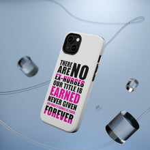 DistinctInk ToughCase for Apple iPhone, Compatible with MagSafe Charging - No Ex Nurses Title is Earned Forever