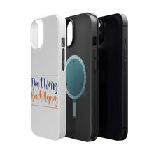 DistinctInk ToughCase for Apple iPhone, Compatible with MagSafe Charging - Don't Worry, BEACH Happy