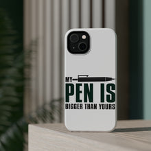 DistinctInk ToughCase for Apple iPhone, Compatible with MagSafe Charging - My Pen Is Bigger Than Yours