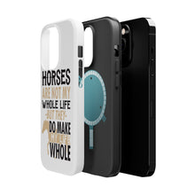 DistinctInk ToughCase for Apple iPhone, Compatible with MagSafe Charging - Horses Make My Life Whole