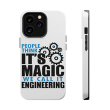 DistinctInk ToughCase for Apple iPhone, Compatible with MagSafe Charging - People Think It's Magic It's Engineering