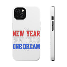 DistinctInk ToughCase for Apple iPhone, Compatible with MagSafe Charging - New Year New Team One Dream