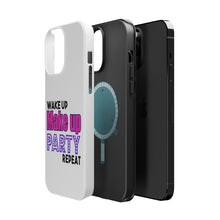 DistinctInk ToughCase for Apple iPhone, Compatible with MagSafe Charging - Wake Up Make Up Party Repeat