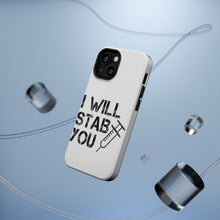 DistinctInk ToughCase for Apple iPhone, Compatible with MagSafe Charging - I Will Stab You Nurse Needle