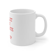DistinctInk Glossy White Coffee / Tea Mug - Don't Let Today Be a Waste of Makeup