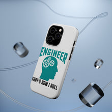 DistinctInk ToughCase for Apple iPhone, Compatible with MagSafe Charging - Engineer That's How I Roll