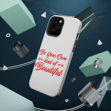 DistinctInk ToughCase for Apple iPhone, Compatible with MagSafe Charging - Be Your Own Kind of Beautiful