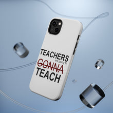 DistinctInk ToughCase for Apple iPhone, Compatible with MagSafe Charging - Teachers Gonna Teach