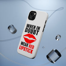 DistinctInk ToughCase for Apple iPhone, Compatible with MagSafe Charging - When in Doubt Where Red Lipstick