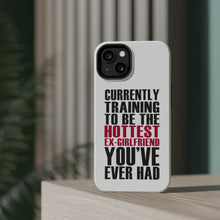 DistinctInk ToughCase for Apple iPhone, Compatible with MagSafe Charging - Training to be Hottest Ex Girlfriend Ever