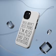 DistinctInk ToughCase for Apple iPhone, Compatible with MagSafe Charging - Not Just Puns I'm Also Working Dad Joke