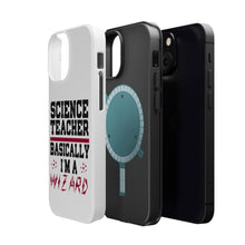 DistinctInk ToughCase for Apple iPhone, Compatible with MagSafe Charging - Science Teacher Basically I'm a Wizard