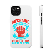 DistinctInk ToughCase for Apple iPhone, Compatible with MagSafe Charging - Mechanic Being Nice to Idiots