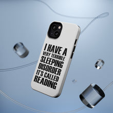 DistinctInk ToughCase for Apple iPhone, Compatible with MagSafe Charging - Terrible Sleeping Disorder Called Reading