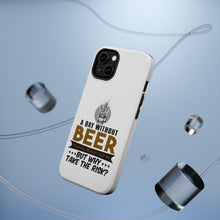 DistinctInk ToughCase for Apple iPhone, Compatible with MagSafe Charging - A Day Without Beer Why Take the Risk