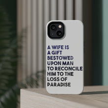 DistinctInk ToughCase for Apple iPhone, Compatible with MagSafe Charging - A Wife is a Gift Bestowed Upon Man