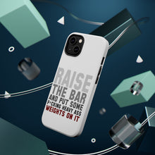 DistinctInk ToughCase for Apple iPhone, Compatible with MagSafe Charging - Raise the Bar And Put Some Heave Weights On