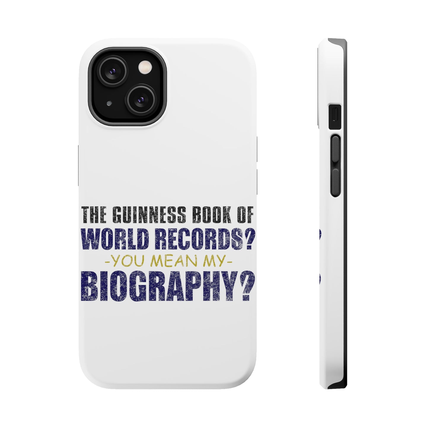 DistinctInk ToughCase for Apple iPhone, Compatible with MagSafe Charging - Guinness Book Of Records - My Biography