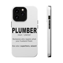 DistinctInk ToughCase for Apple iPhone, Compatible with MagSafe Charging - Plumber Definition - Fix What Your Husband Fixed