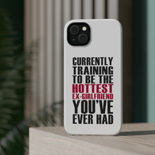 DistinctInk ToughCase for Apple iPhone, Compatible with MagSafe Charging - Training to be Hottest Ex Girlfriend Ever