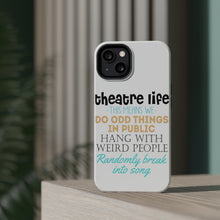 DistinctInk ToughCase for Apple iPhone, Compatible with MagSafe Charging - Theatre Life - Odd Things in Public