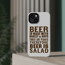 DistinctInk ToughCase for Apple iPhone, Compatible with MagSafe Charging - Beer Is Barley & Hops Beer is Salad