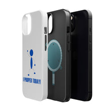 DistinctInk ToughCase for Apple iPhone, Compatible with MagSafe Charging - I Pooped Today!