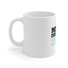 DistinctInk Glossy White Coffee / Tea Mug - Men Have Feelings Too - Hunger