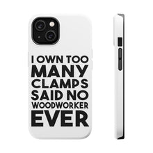 DistinctInk ToughCase for Apple iPhone, Compatible with MagSafe Charging - Own Too Many Clams - No Woodworker Ever