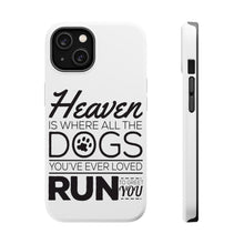 DistinctInk ToughCase for Apple iPhone, Compatible with MagSafe Charging - Heaven is Where All the Dogs Greet You