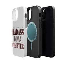 DistinctInk ToughCase for Apple iPhone, Compatible with MagSafe Charging - You're Looking at One Badass MMA Fighter