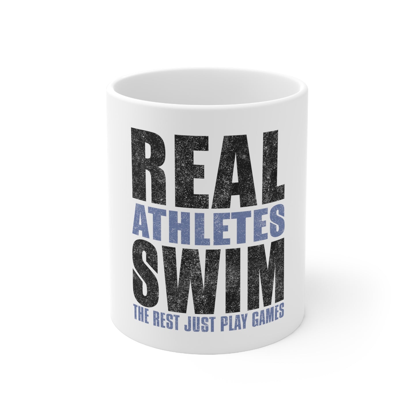 DistinctInk Glossy White Coffee / Tea Mug - Real Athletes Swim Rest Play Games
