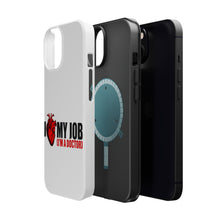 DistinctInk ToughCase for Apple iPhone, Compatible with MagSafe Charging - I Heart My Job - I'm A Doctor
