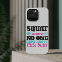 DistinctInk ToughCase for Apple iPhone, Compatible with MagSafe Charging - Squat Because No One Raps About Little Butts