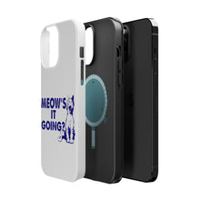DistinctInk ToughCase for Apple iPhone, Compatible with MagSafe Charging - Meow's It Going?