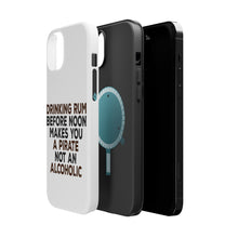 DistinctInk ToughCase for Apple iPhone, Compatible with MagSafe Charging - Drinking Rum Before Noon Makes You A Pirate
