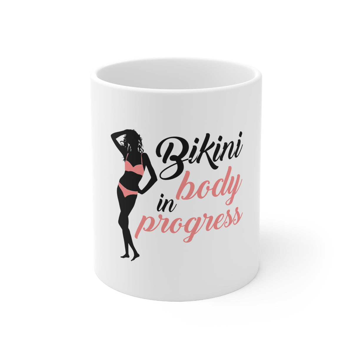Glossy White Coffee / Tea Mug - Bikini Body in Progress