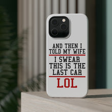 DistinctInk ToughCase for Apple iPhone, Compatible with MagSafe Charging - I Swear This Is The Last Car LOL